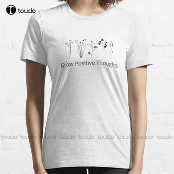Развивайте положителни мисли| на Цветя | Цветни цитат Класическа тениска с бял причините Женски подарък на поръчка Xs-5Xl от дишащ памук Изображение 2